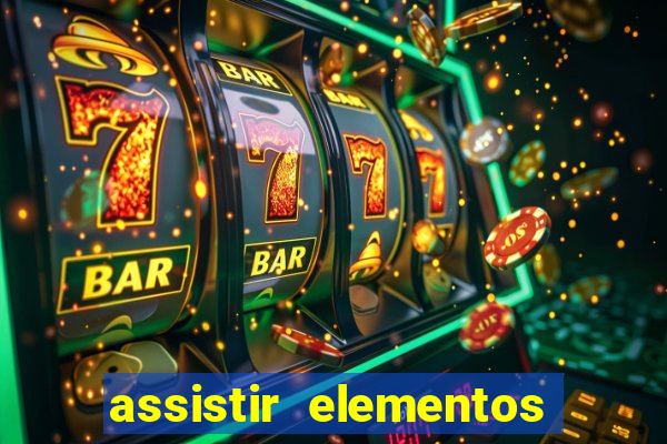 assistir elementos online dublado drive